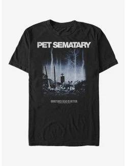 Best deal 💯 Pet Semetary Dead is Better T-Shirt 🌟