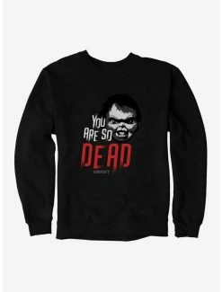 Best Pirce 😍 Chucky You Are So Dead Sweatshirt ✔️