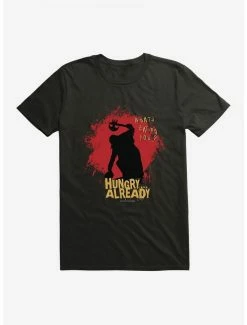 Cheapest 😀 Jeepers Creepers Hungry? Already T-Shirt 👍