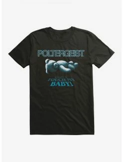 Deals 🔔 Poltergeist Don't Touch My Baby! T-Shirt ⭐